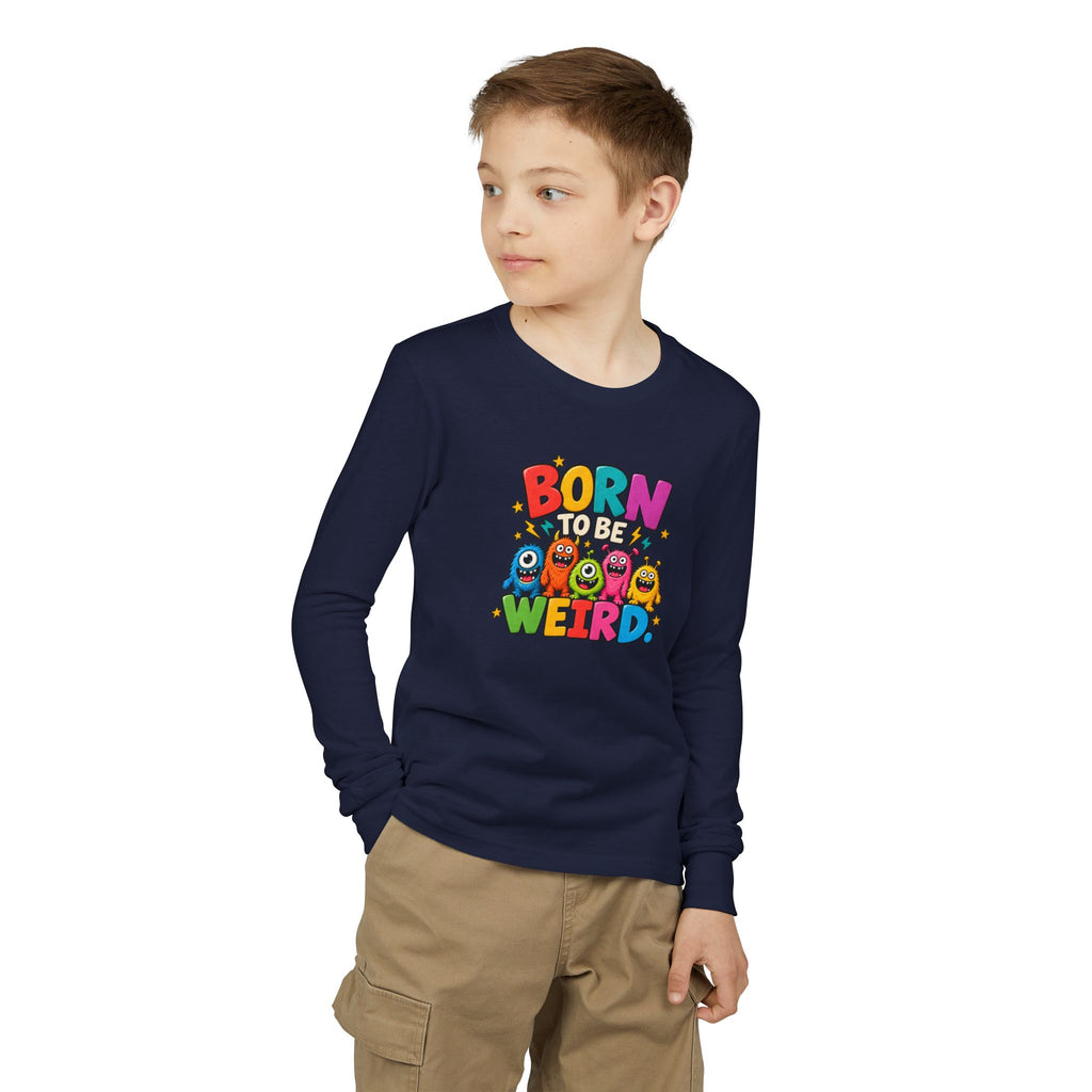Born to Be Weird Youth Long Sleeve Tee