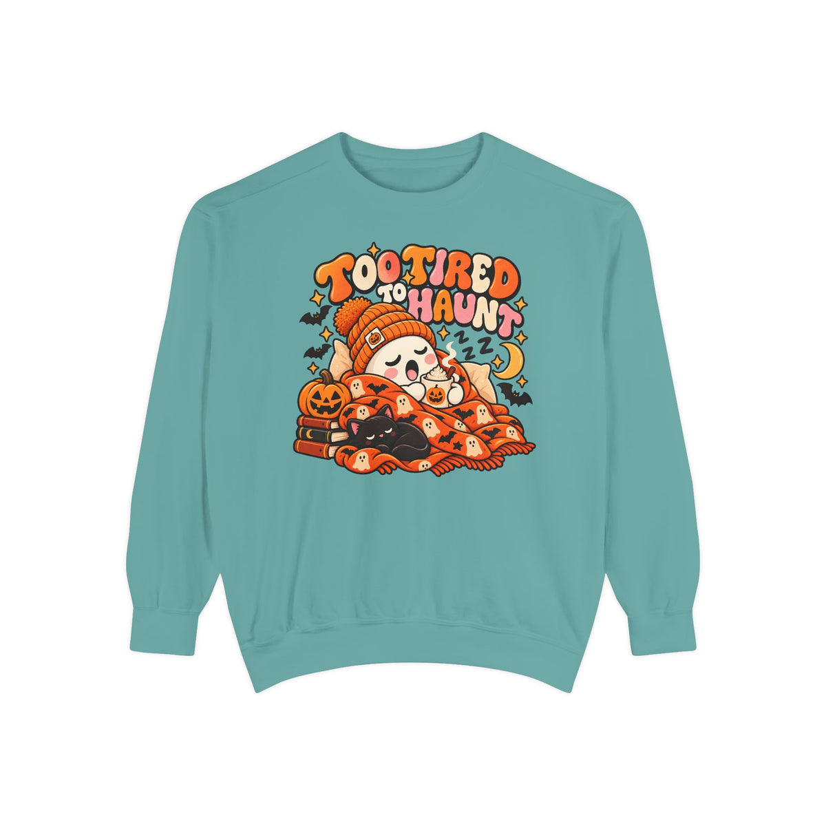 Too Tired To Haunt Halloween Ghost Sweatshirt