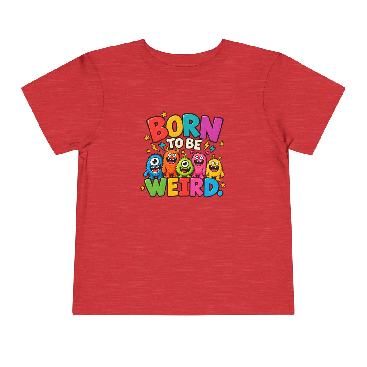 Born to Be Weird Toddler Short Sleeve Tee