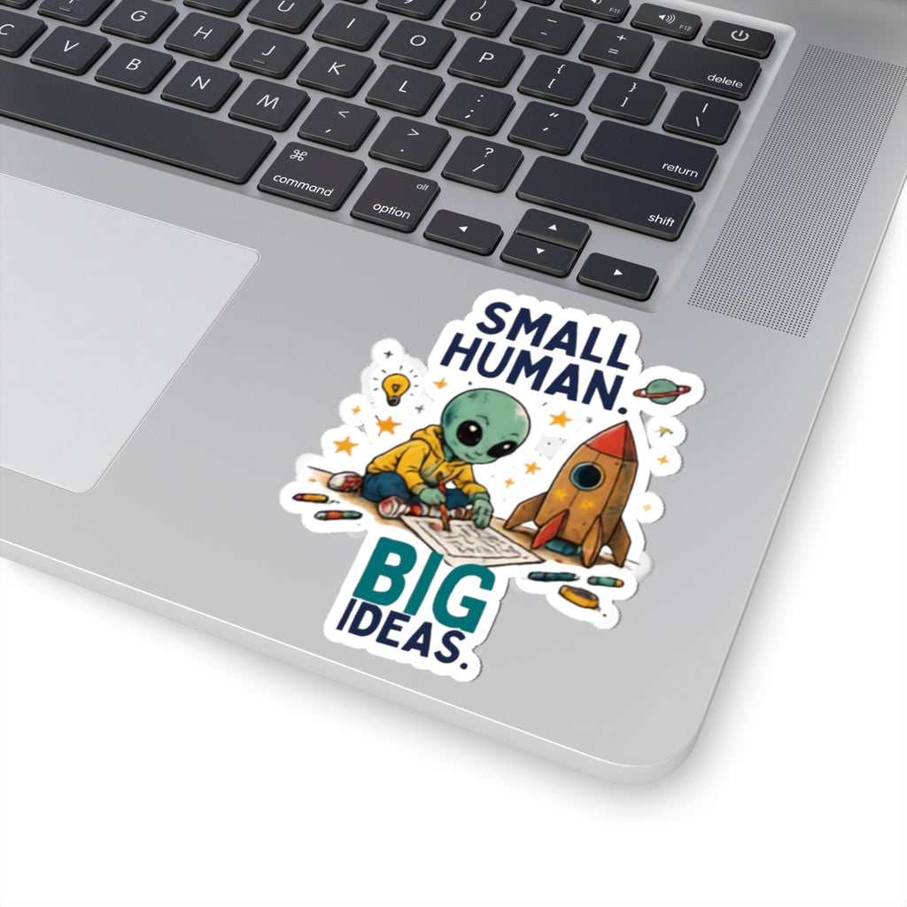 Small Human Big Ideas alien kid sticker | kiss-cut vinyl laptop decal