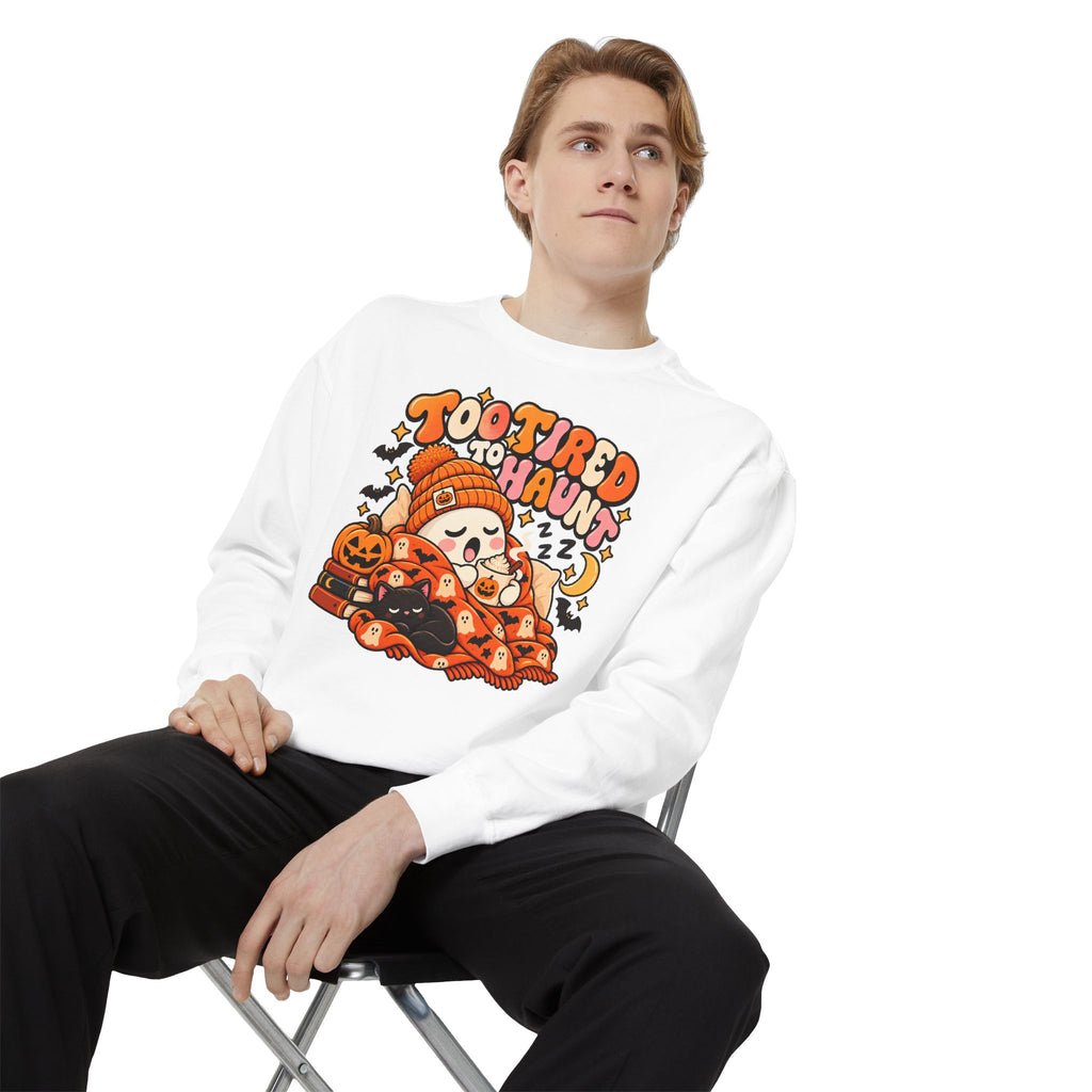 Too Tired To Haunt Halloween Ghost Sweatshirt