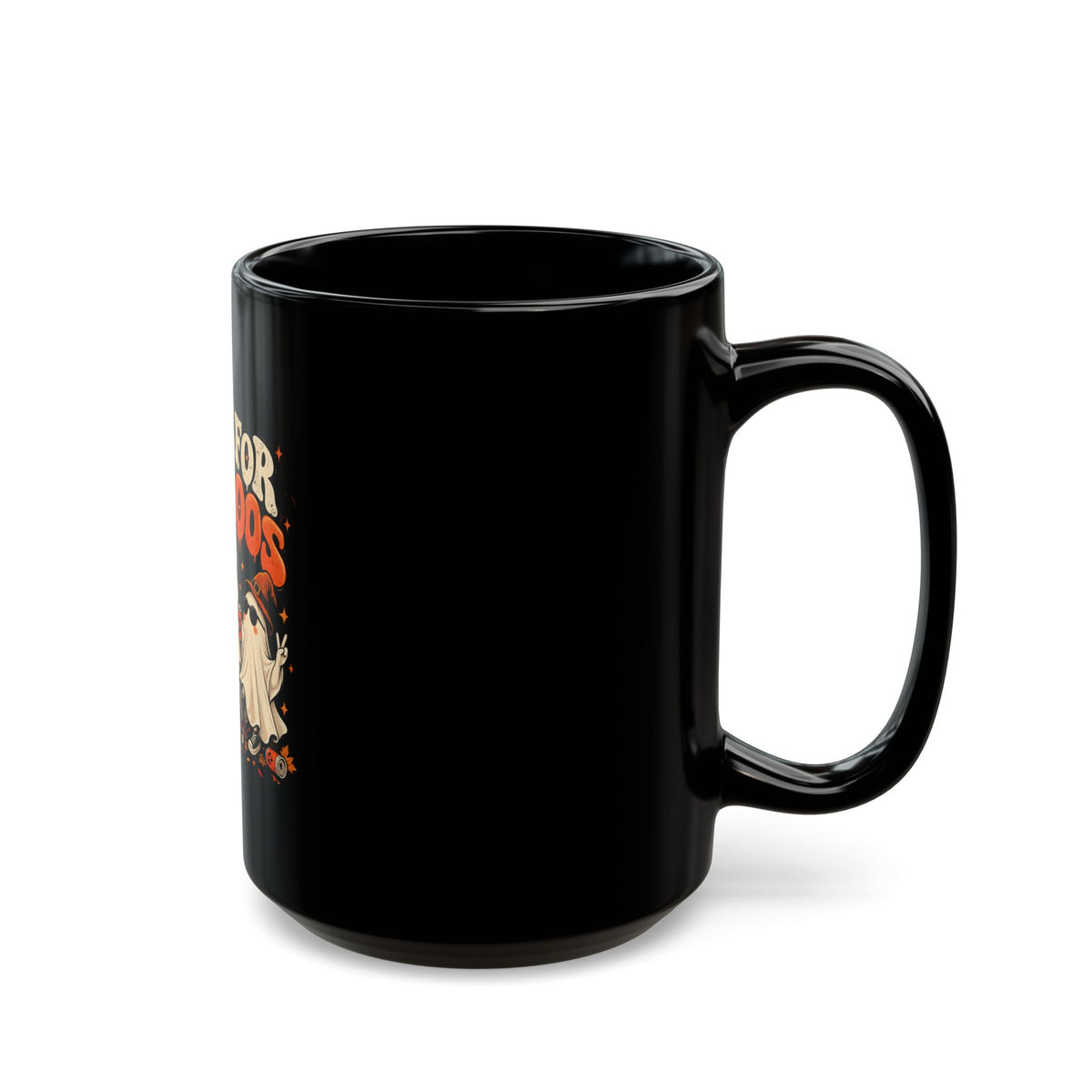 Here for the Boos Halloween Ghosts Black Mug