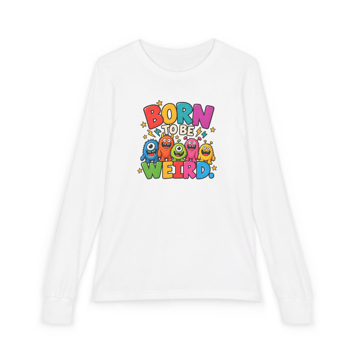 Born to Be Weird Youth Long Sleeve Tee