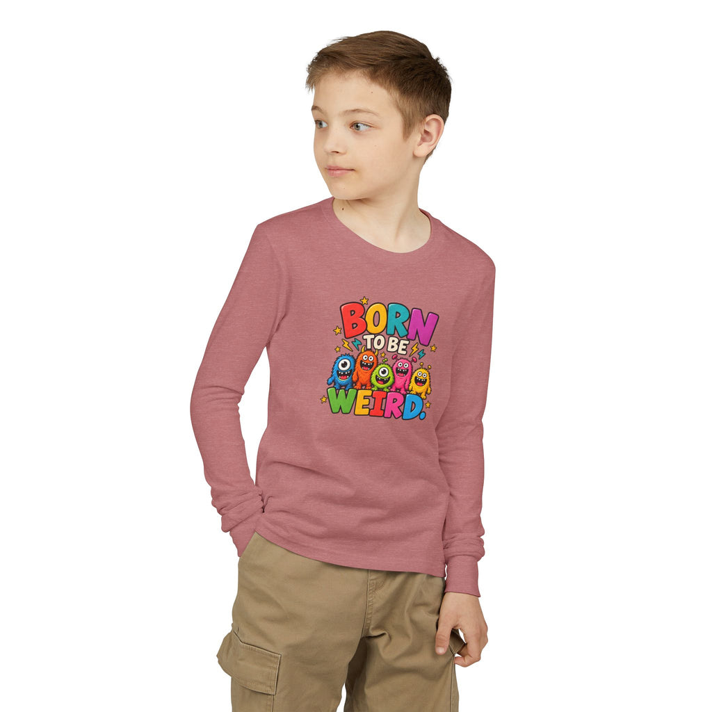 Born to Be Weird Youth Long Sleeve Tee