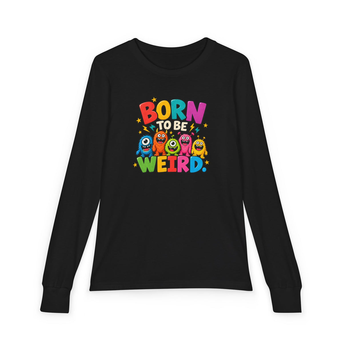 Born to Be Weird Youth Long Sleeve Tee