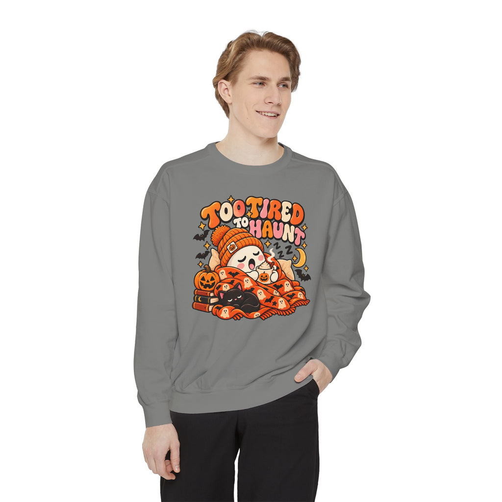 Too Tired To Haunt Halloween Ghost Sweatshirt