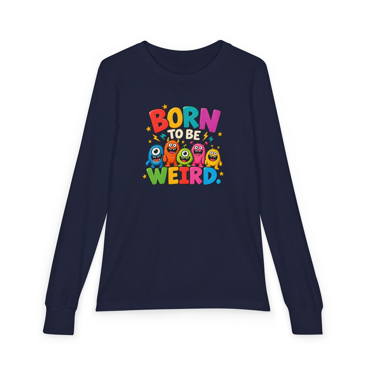 Born to Be Weird Youth Long Sleeve Tee