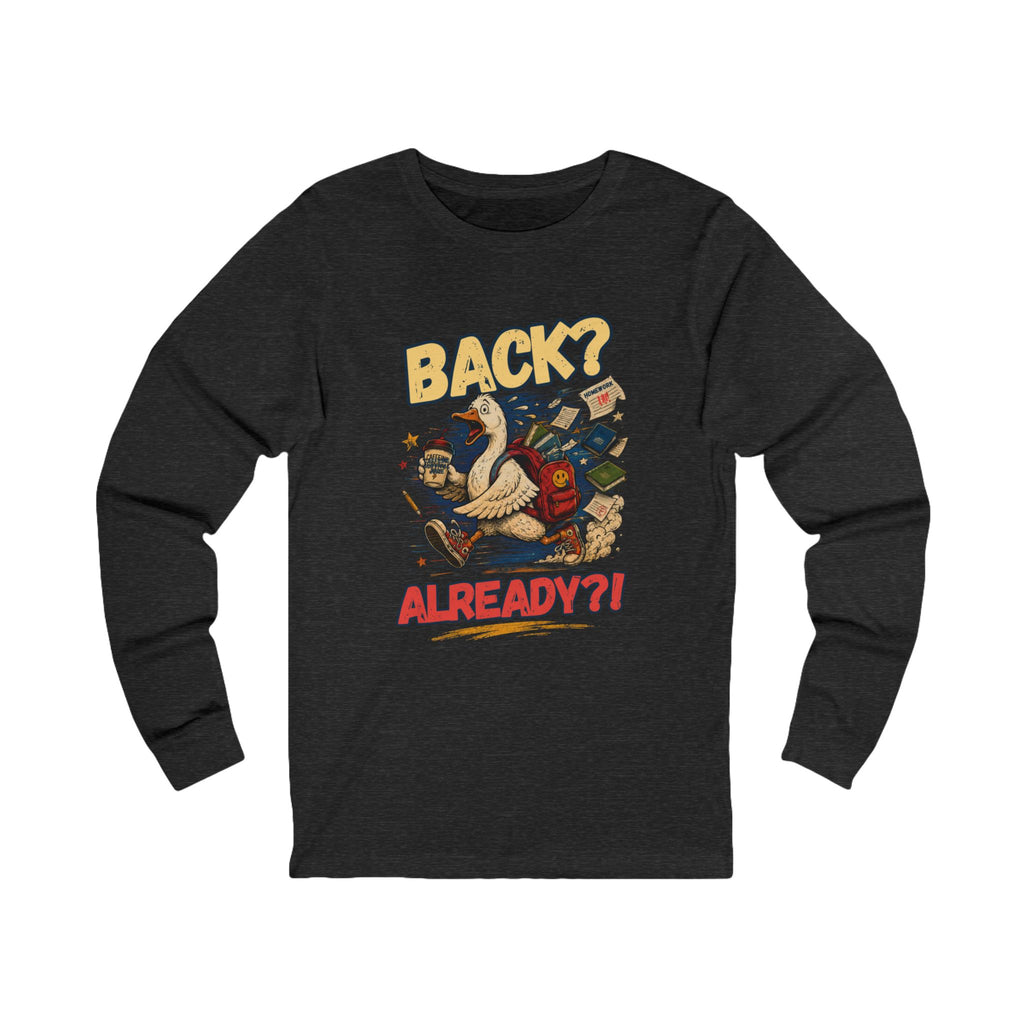 Back? Already?! Goose Illustration Tee | Funny Retro Bird Design