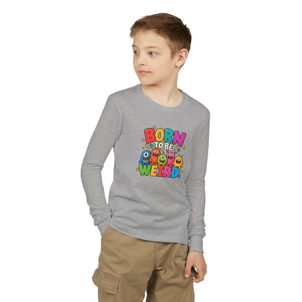 Born to Be Weird Youth Long Sleeve Tee