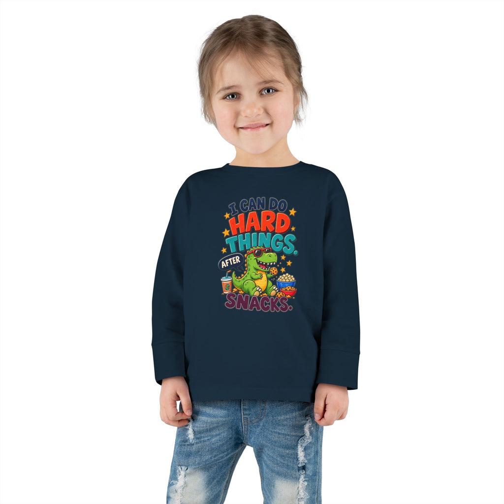 I Can Do Hard Things After Snacks Toddler Long Sleeve Tee