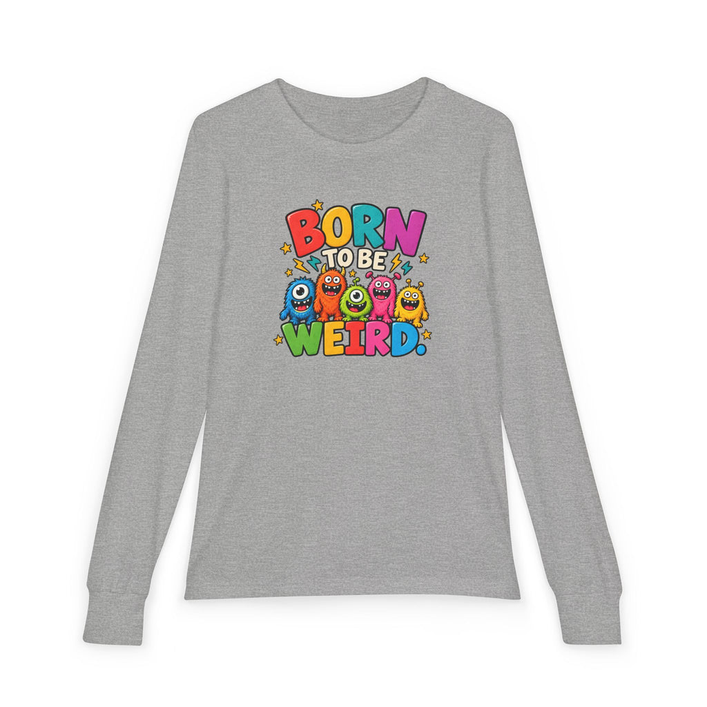 Born to Be Weird Youth Long Sleeve Tee