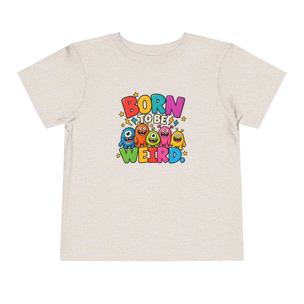 Born to Be Weird Toddler Short Sleeve Tee