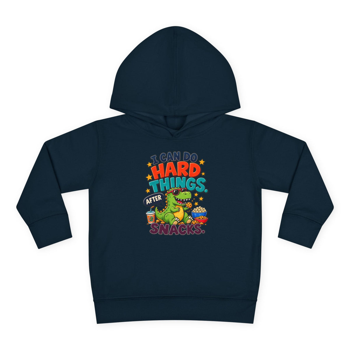 Toddler Hoodie – “I Can Do Hard Things After Snacks” Motivational Dinosaur Pullover