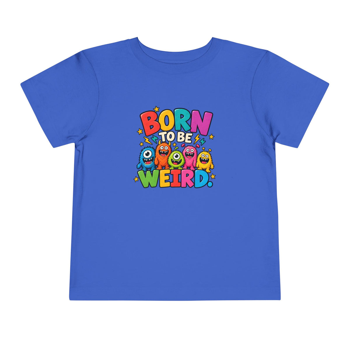 Born to Be Weird Toddler Short Sleeve Tee