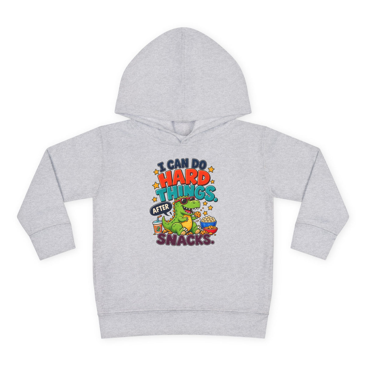 Toddler Hoodie – “I Can Do Hard Things After Snacks” Motivational Dinosaur Pullover