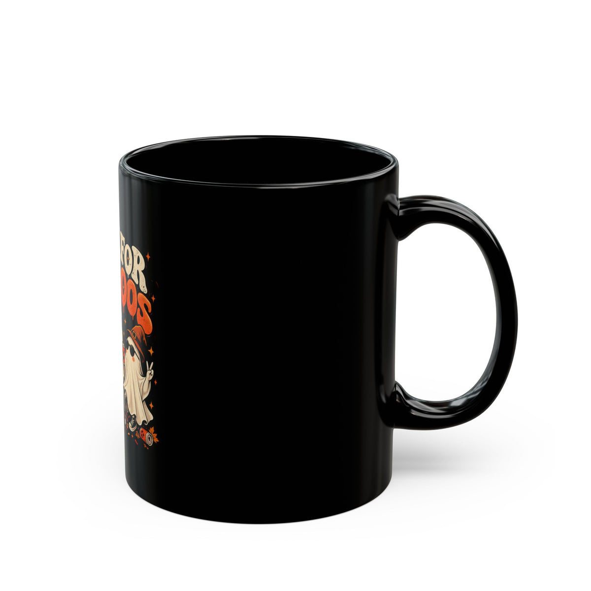 Here for the Boos Halloween Ghosts Black Mug