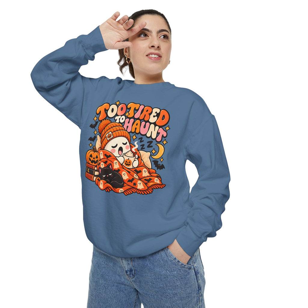 Too Tired To Haunt Halloween Ghost Sweatshirt